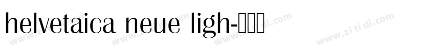 helvetaica neue ligh字体转换